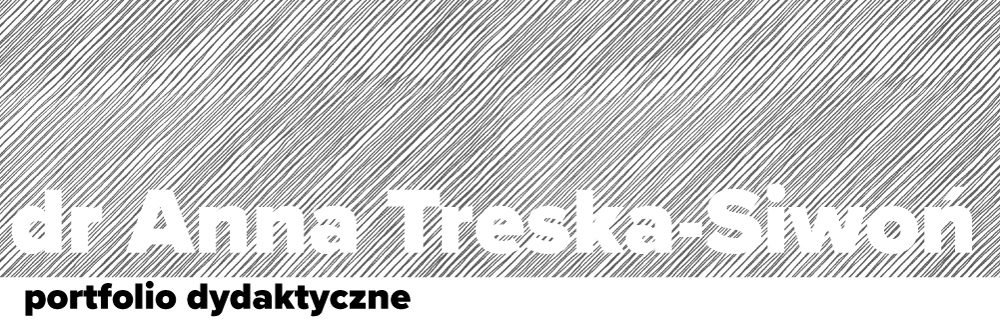 dr Anna Treska-Siwoń — portfolio dydaktyczne